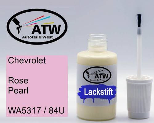 Chevrolet, Rose Pearl, WA5317 / 84U: 20ml Lackstift, von ATW Autoteile West.